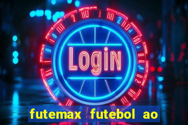 futemax futebol ao vivo brasil